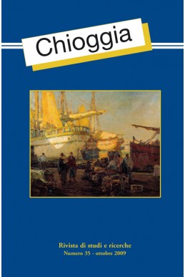 CHIOGGIA RIVISTA DI STUDI E RICERCHE N. 35